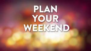PLAN-YOUR-WEEKEND-1024x576