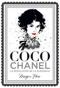 portada_coco-chanel-la-revolucion-de-la-elegancia_megan-hess_201711271849