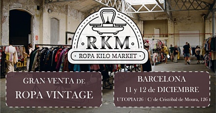 ✨ Ropa Kilo Market y su venta efímera de ropa y accesorios vintage al kilo se instala en Barcelona en Utopia 11 12 de diciembre – CATACULTURAL