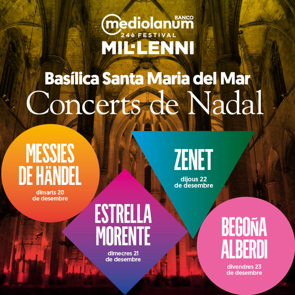 Estrella Morente, Zenet, Begoña Alberdi i Messies de Händel a la Basílica de Santa Maria del Mar del 20 al 23 de diciembre