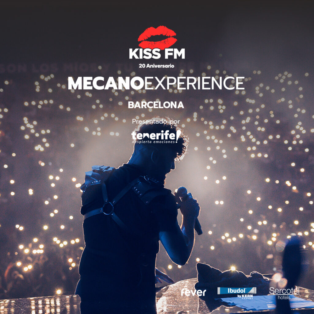 MECANO EXPERIENCE: Gira Kiss FM 21, 22 y 23 de diciembre