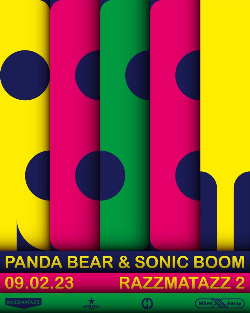 PANDA BEAR & SONIC BOOM  / 9 FEBRERO 2023 – RAZZMATAZZ 2
