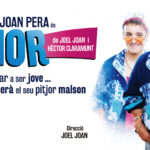 Júnior:Torna al Teatre Condal l’equip Joan – Claramunt – Pera amb una comèdia esbojarrada sobre les ganes de viure plenament a partir del 19 de gener
