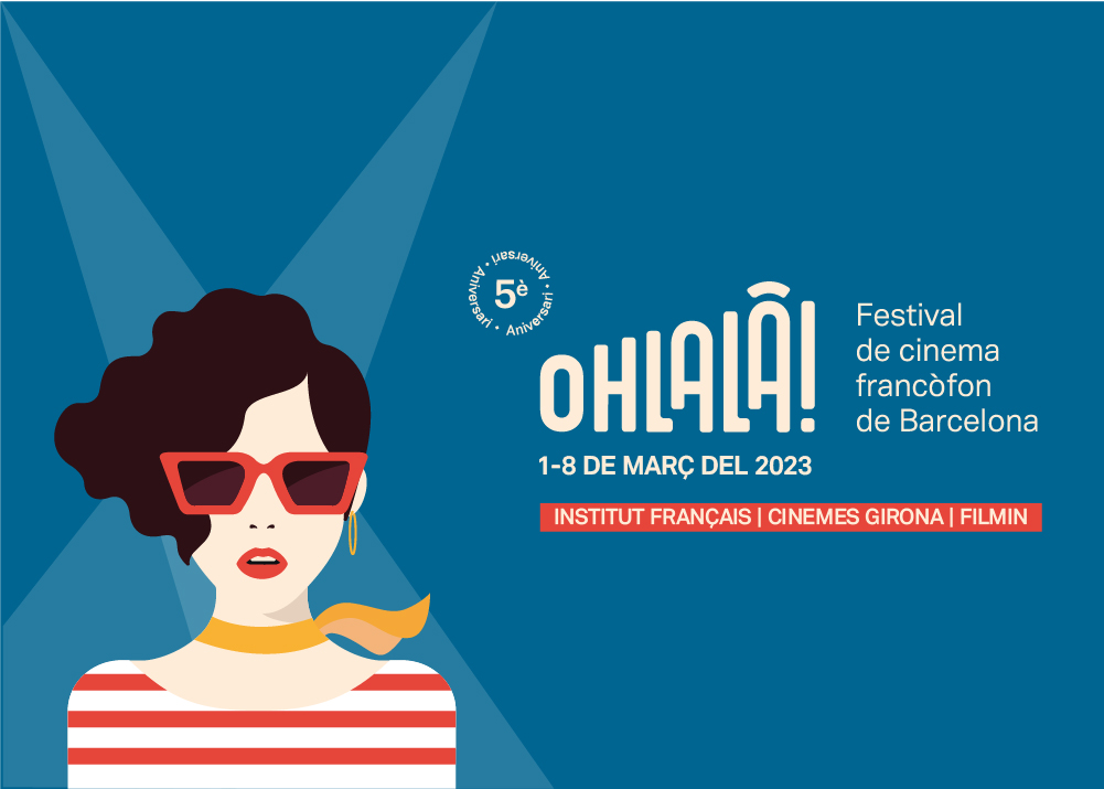 Ohlalà! El Festival de Cinema Francòfon de Barcelona està d’aniversari! de l’1 al 8 de març, celebra la seva cinquena edició a Barcelona.