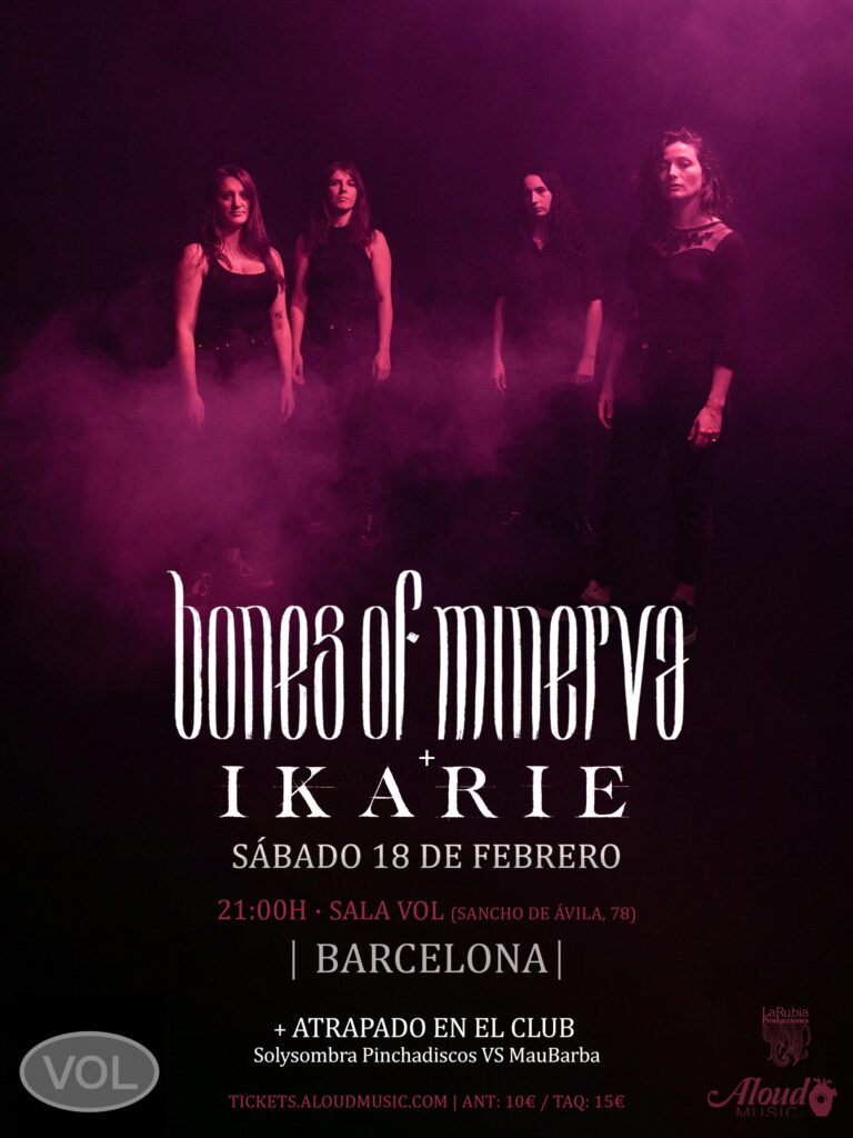 Bones of Minerva en Barcelona + Ikarie, Sábado 18 de Febrero