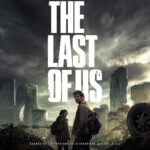 El episodio cinco de THE LAST OF US se estrenará el próximo 11 de Febrero