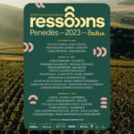 Ressons Penedès by Cruïlla, el nuevo gran festival que marida música y enoturismo 28, 29 y 30 de abril de 2023,