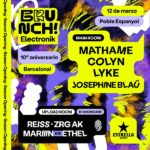 Brunch Electronik Cumple 10 años. 12 de marzo, Poble Espanyol.