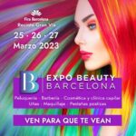 Fira Barcelona Gran Vía acoge Expo Beauty Barcelona 2023 los días 25-26-27 de Marzo