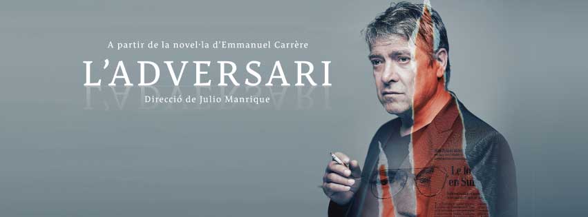 L’Adversari arriba al Teatre Romea a partir del dimecres 01 de març de 2023 