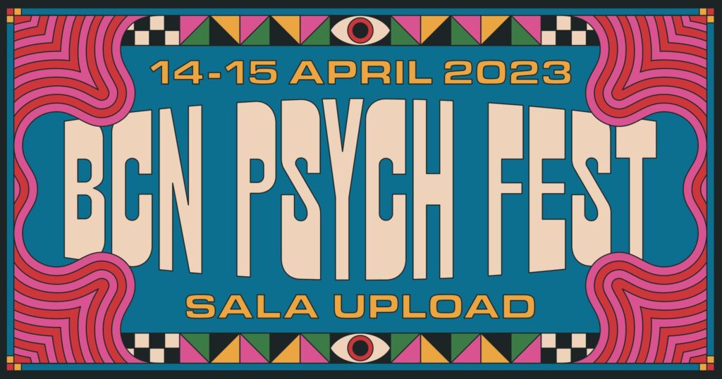 Barcelona Psych Fest 2023 14 y 15 de abril