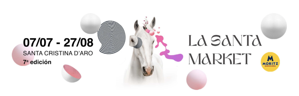 La Santa Market anuncia novetats molt importants per a l’edició d’enguany del 7 de juliol al 27 d´agost