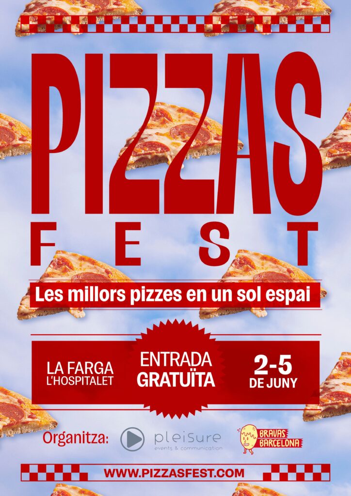 Neix Pizzas Fest, el primer gran festival dedicat al plat estrella de la gastronomia italiana amb 28 varietats de pizza, activitats i música en directe del 2 al 5 de jury