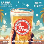 10a edición de LA FIRA DE CERVESES DEL POBLENOU, EL EVENTO CERVECERO DEL AÑO 30 JUNIO / 1-2 JULIO POBLENOU – BARCELONA