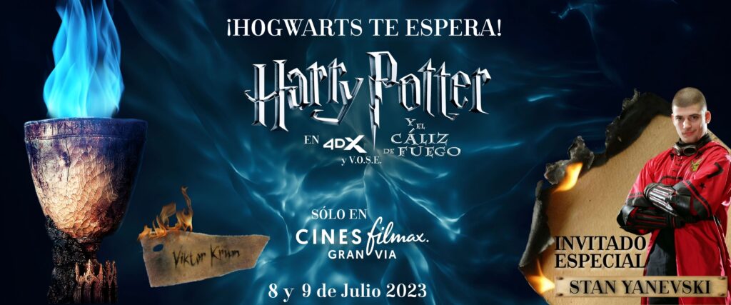HOGWARTS TE ESPERA, VUELVE A LOS CINES FILMAX Y CONOCE A STAN YANEVSKI 8 y 9 de julio