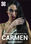 CARMEN DE G. BIZET / ESTRENA 22 JULIOL AL PALAU DE LA MÚSICA CATALANA