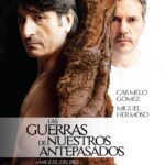 LAS GUERRAS DE NUESTROS ANTEPASADOS hasta el 15 de octubre Teatro Goya