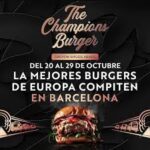 The Champions Burger llega por fin a Barcelona del 20 al 29 de octubre