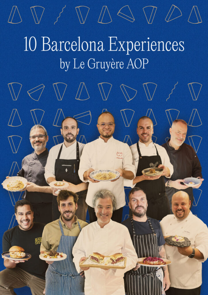 10 Barcelona Experiences by Le Gruyère AOP, la ruta gastronómica en la que 10 de los restaurantes más top de Barcelona rinden homenaje a Le Gruyère AOP a partir del 13 de noviembre