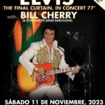 The Final Curtain. Elvis In Concert 77’ with Bill Cherry 11 de noviembre