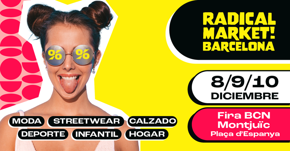 Feria Descuentos BCN Radical Market 8, 9 y 10 de diciembre