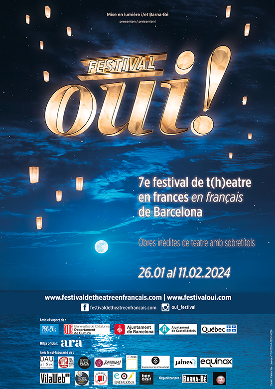 LA 7a EDICIÓ DELFESTIVAL OUI!TORNA A PORTAR A BARCELONA I CATALUNYA EL MILLOR DEL TEATRE EN FRANCÈS CONTEMPORANI del 26 de gener a l’11 de febrer,