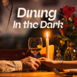 Dining in the Dark: Cena a ciegas en Jardinet d’Aribau