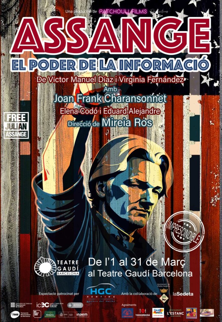 Assange. El poder de la informació DE L’01 AL 31 DE MARÇ, Teatre Gaudí