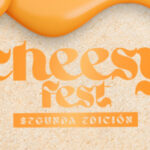 El próximo 5, 6 y 7 de abril, llega la Segunda Edición del Cheesy Fest 