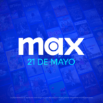 Max se lanza en España el próximo 21 de mayo