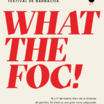 Vuelve What the Foc!, el festival de la barbacoa en el parque el 16 y 17 de marzo, esta vez en el Parc de la Granvia de L’Hospitalet. 