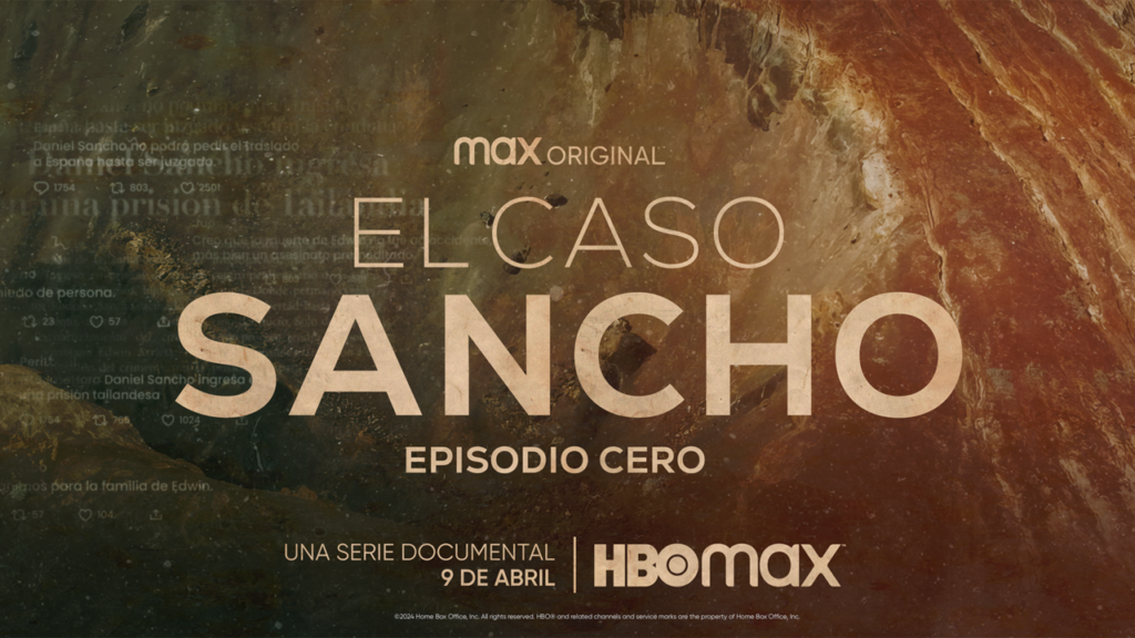 Max investiga EL CASO SANCHO en nueva producción documental original este martes 9 de abril