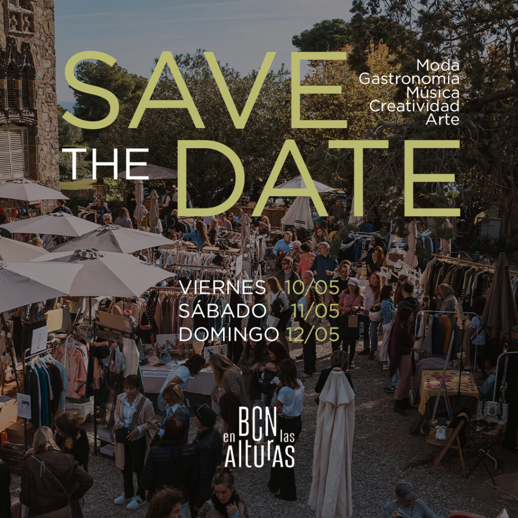 Calienta Motores la 27ª Edición de BCN EN LAS ALTURAS: Barcelona se viste de moda, gastronomía y música del 10 al 12 de mayo