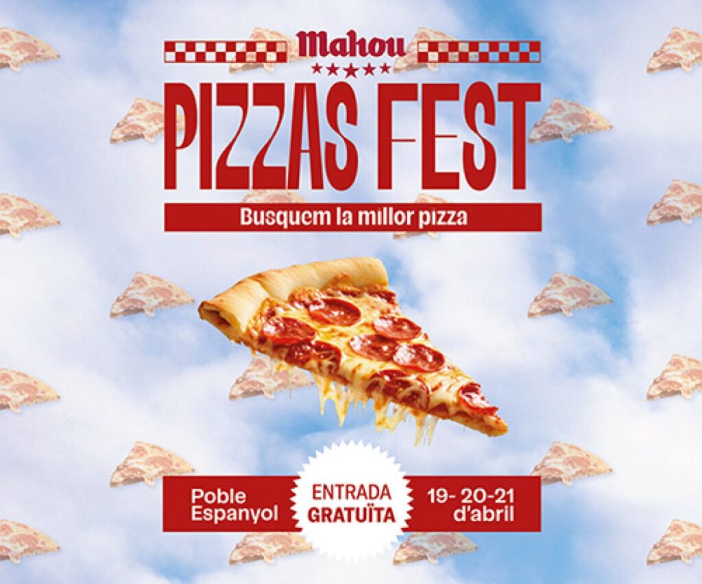 Arriba la 2a edició del Mahou Pizzas Fest, l’esdeveniment gastronòmic més gran del país dedicat a la pizza del 19 al 21 d’abril