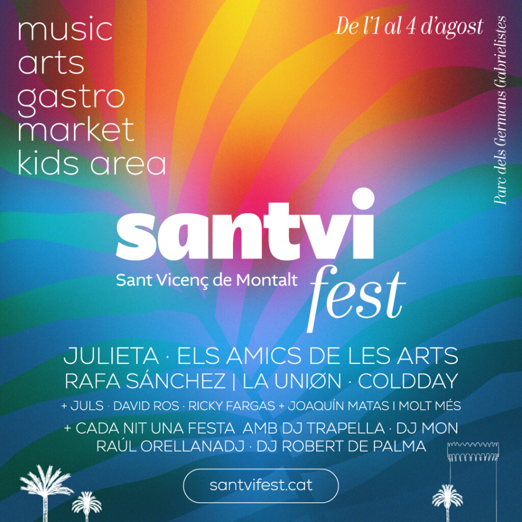 Santvi Fest, el nuevo festival experiencial que llega este verano a Sant Vicenç de Montalt Música, gastronomía, moda, arte y creación se unen a un acontecimiento comprometido con la sostenibilidad y la cultura local 1, 2, 3 y 4 de agosto