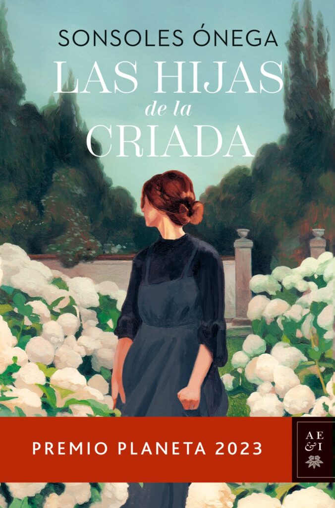 ALTRESMEDIA TV estrenará la serie Las hijas de la criada, adaptación de le exitosa novela de Sonsoles Ortega, Premio Planeta 2023