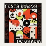 Festa Major de Gràcia del 15 al 21 d`agost