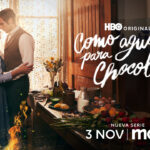 La serie original de HBO COMO AGUA PARA CHOCOLATE llega a max el próximo 3 de noviembre