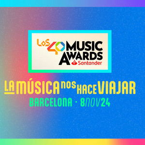 Los40 MUSIC AWARDS SANTANDER 2024 8 de noviembre en el Palau Sant Jordi