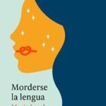 Maria Leach presenta Morderse la lengua