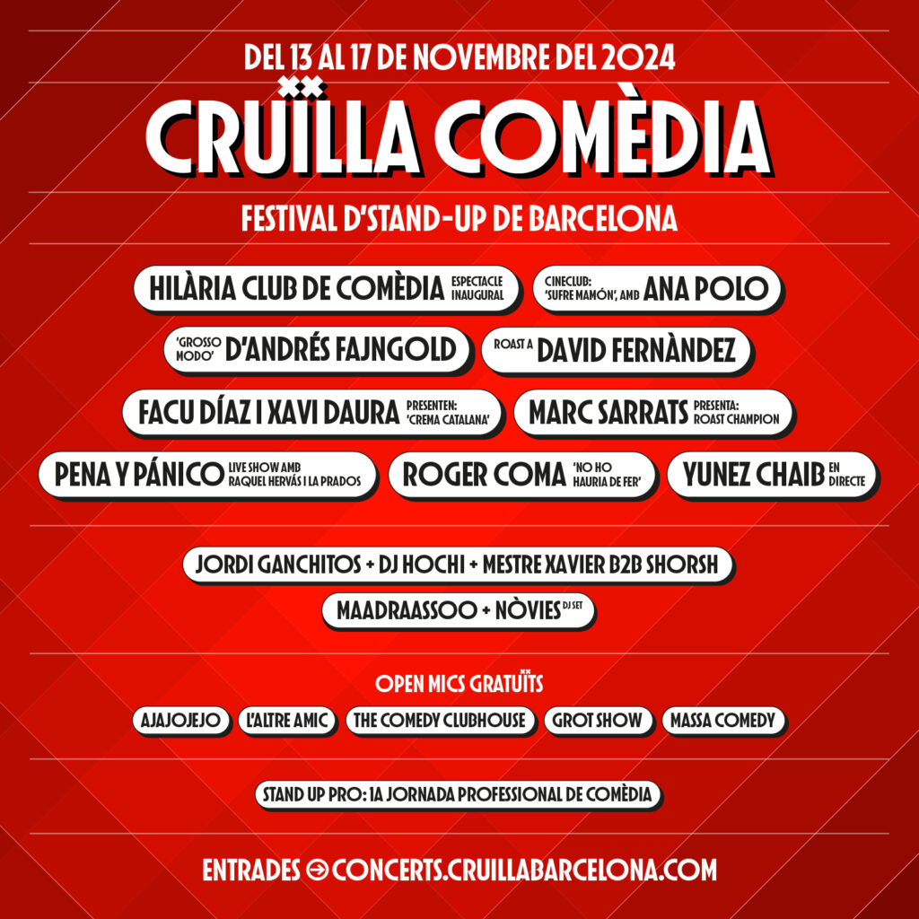 La segunda edición del Cruïlla Comedia inundará el Paral.lel con el mejor stand-up del 13 al 17 de noviembre