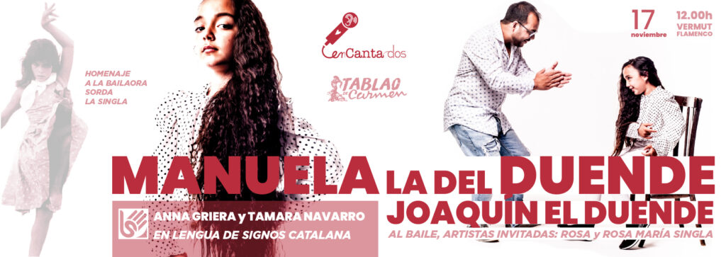 El Tablao de Carmen y enCantados reúnen a artistas y familiares de la baliaora sorda La Singla, para rendir un merecido homenaje en Lengua de Signos el domingo 17 de noviembre