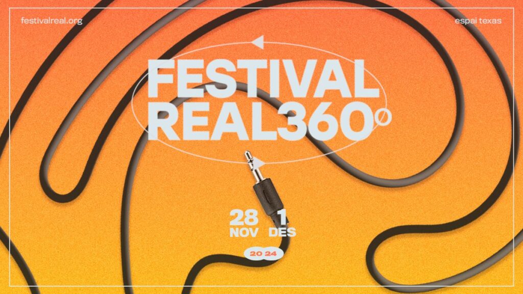 FESTIVAL REAL 360º del 28 de novembre a l’1 de desembre