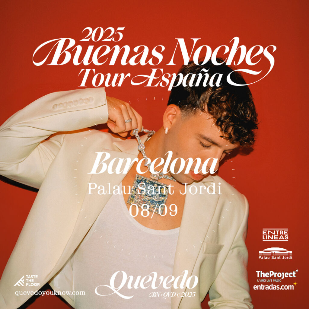 Quevedo anuncia las únicas siete ciudades por las que pasará su gira “Buenas Noches Tour España” en 2025 8 de septiembre de 2025, Palau Sant Jordi