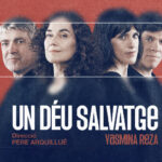 UN DÉU SALVATGEA partir de l’1 de febrer de 2025 TEATRE GOYA