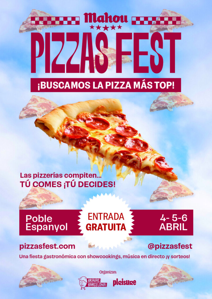 Vuelve Mahou Pizzas Fest al Poble Espanyol, la mayor competición de pizzerías que lucharán por el título a la mejor pizza de Barcelona del 4 al 6 de abril
