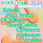 SOUNDIT y el colectivo MARICAS unen fuerzas este sábado 26 de abril con ISAbella b2b Roza Terenzi y OK Williams b2b Shanti Celeste como platos fuertes