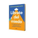 “Líbrate del miedo”de Cristina Gutiérrez Lestón