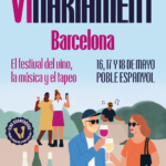 La primera edición del festival ‘Vinàriament Barcelona’ aterriza en el Poble Espanyol del 16 al 18 de mayo
