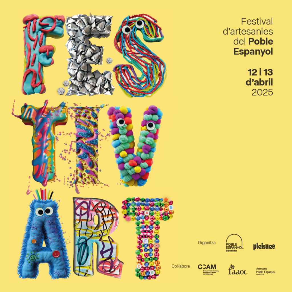 Aquest cap de setmana el Poble Espanyol presenta FestivArt, la gran festa de l’artesania a Barcelona
